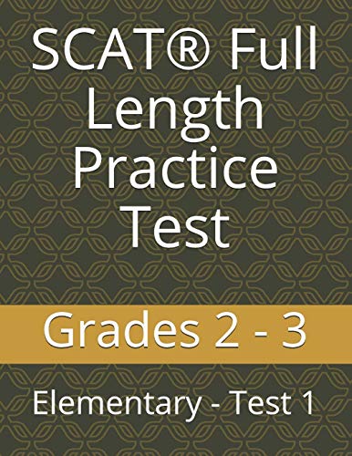 SCAT Full Length Practice Test: Elementary - Test 1