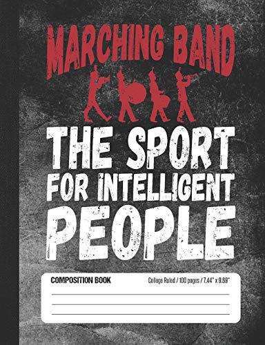 Marching Band - The Sport For Intelligent People: College Ruled Lined School Notebook Journal for Marching Band Music Student
Marching Band - The Sport For Intelligent People: College Ruled Lined School Notebook Journal for Marching Band Music Student