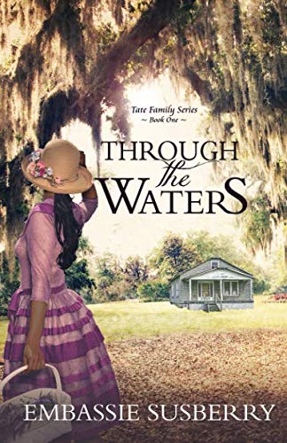 Through the Waters (Tate Family)
