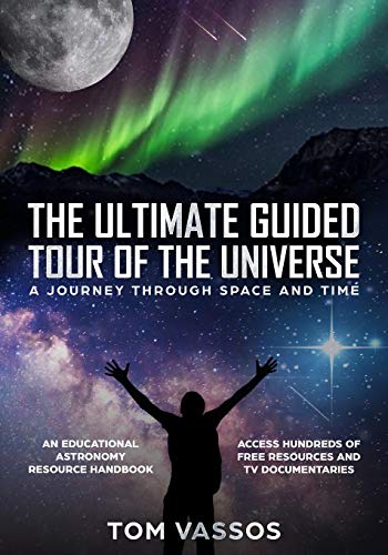 The Ultimate Guided Tour of the Universe: A Journey Through Space and Time
The Ultimate Guided Tour of the Universe: A Journey Through Space and Time