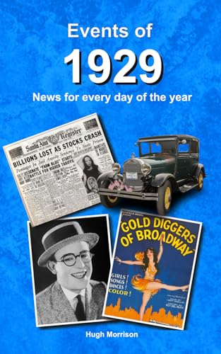 Events of 1929: news for every day of the year