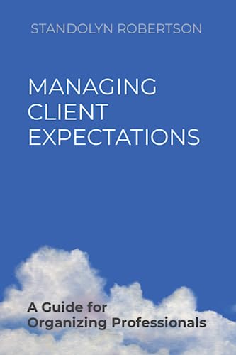 Managing Client Expectations: A Guide for Organizing Professionals