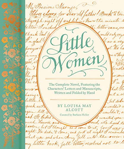 Little Women: The Complete Novel, Featuring the Characters' Letters and Manuscripts, Written and Folded by Hand (Classic Novels x Chronicle Books)
Little Women: The Complete Novel, Featuring the Characters' Letters and Manuscripts, Written and Folded by Hand (Classic Novels x Chronicle Books)