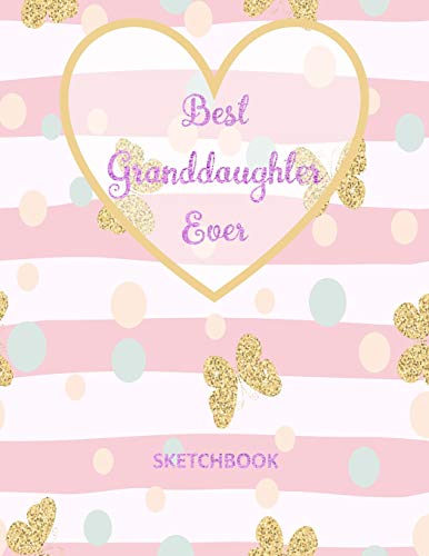 Best Granddaughter Ever: Blank Sketchbook, Sketch, Draw and Paint Cute Design Cover For Girl Large Size 8.5"x11" 110 Pages (Volume 5 )
Best Granddaughter Ever: Blank Sketchbook, Sketch, Draw and Paint Cute Design Cover For Girl Large Size 8.5"x11" 110 Pages (Volume 5 )