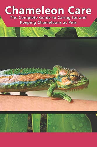 Chameleon Care: The Complete Guide to Caring for and Keeping Chameleons as Pets
Chameleon Care: The Complete Guide to Caring for and Keeping Chameleons as Pets
