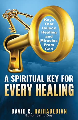 There Is a Spiritual Key for Every Healing: Keys That Unlock Healing, Miracles, and Finances
There Is a Spiritual Key for Every Healing: Keys That Unlock Healing, Miracles, and Finances