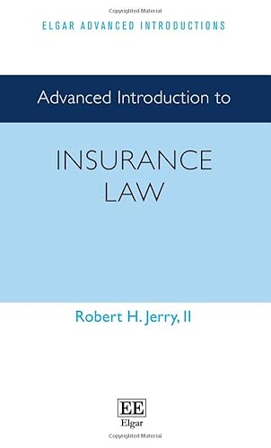 Advanced Introduction to Insurance Law (Elgar Advanced Introductions series)
Advanced Introduction to Insurance Law (Elgar Advanced Introductions series)