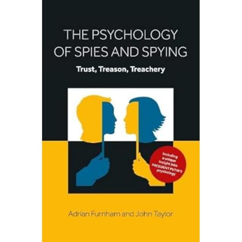 The Psychology Of Spies And Spying