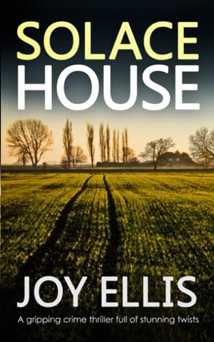 Solace House a Gripping Crime Thriller Full of Stunning Twists (jackman & Evans)
