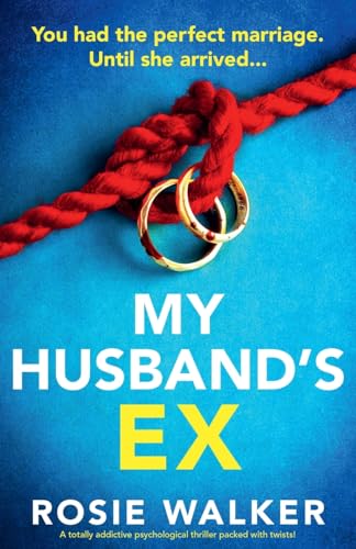 My Husband's Ex: A totally addictive psychological thriller packed with twists!
My Husband's Ex: A totally addictive psychological thriller packed with twists!