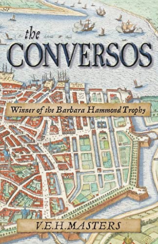 The Conversos: Vivid and Compelling Historical Fiction (The Seton Chronicles)