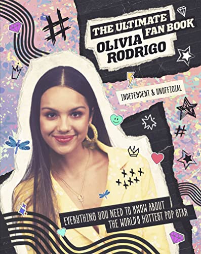 Olivia Rodrigo: The Ultimate Fan Book (Hardback or Cased Book)