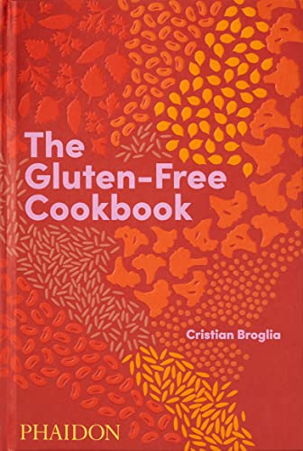 The Gluten-Free Cookbook: 350 delicious and naturally gluten-free recipes from more than 80 countries
The Gluten-Free Cookbook: 350 delicious and naturally gluten-free recipes from more than 80 countries