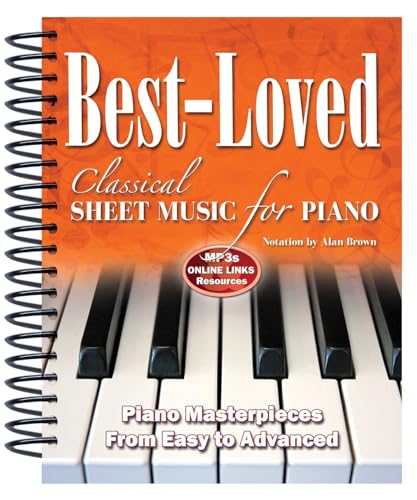 Best-Loved Classical Sheet Music for Piano Format: Spiral bound