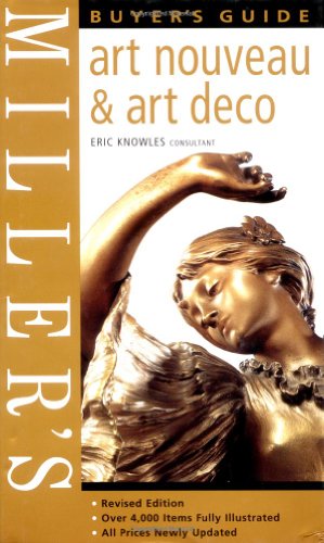 Miller's Buyer's Guide: Art Nouveau & Art Deco: Buyer's Guide (Rev)
