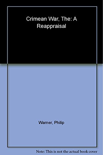 The Crimean War: A Reappraisal (Wordsworth Military Library)