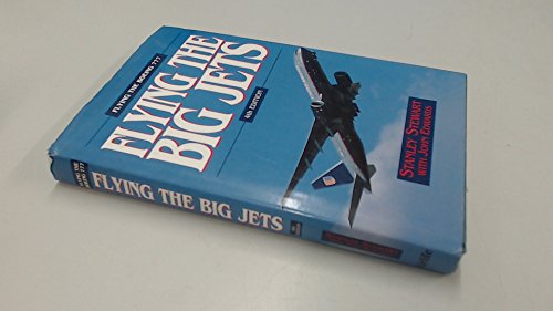 Flying The Big Jets: Flying the Boeing 777 (4th Edition)