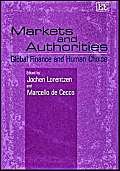 Markets and Authorities: Global Finance and Human Choice
