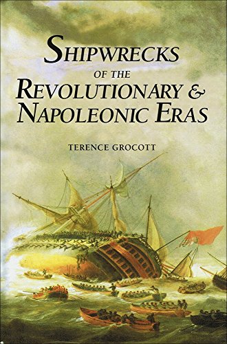 Shipwrecks of the Revolutionary and Napoleonic Eras