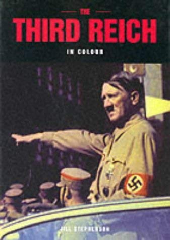 The Third Reich: Colour Photographs from the Second World War