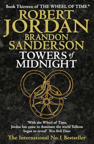 TOWERS OF MIDNIGHT(BOOK 13 OF THE WHEEL OF TIME)