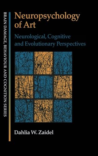 Neuropsychology of Art: Neurological, Cognitive and Evolutionary Perspectives (Brain, Behaviour and Cognition)
Neuropsychology of Art: Neurological, Cognitive and Evolutionary Perspectives (Brain, Behaviour and Cognition)