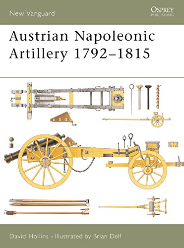 Austrian Napoleonic Artillery 1792–1815 (New Vanguard, 72)