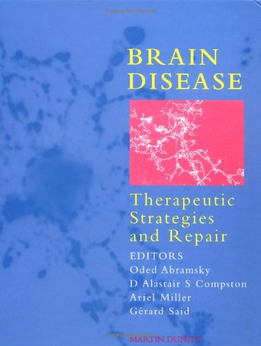 Brain Disease: Therapeutic Strategies and Repair