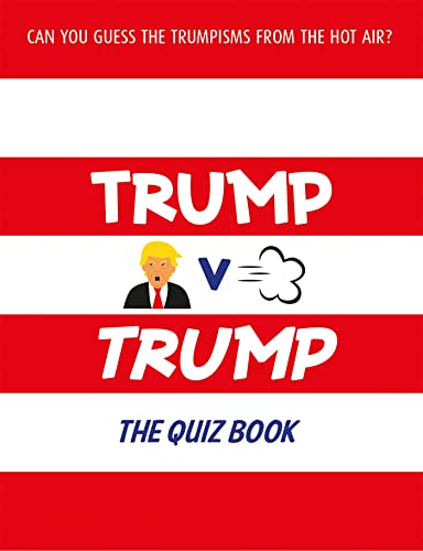 Trump V Trump : The Quiz Book