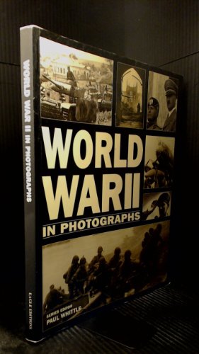 World war II in photographs