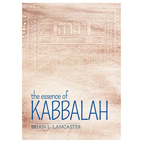 THE ESSENCE OF THE KABBALAH