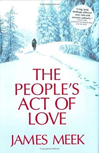 The People's Act of Love (First Edition)