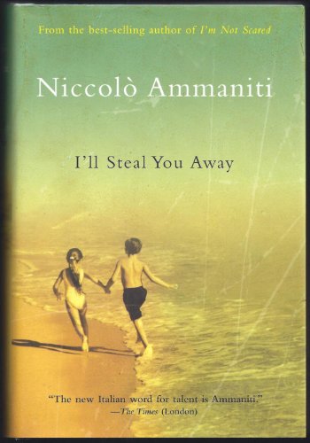 I'll Steal You Away (First Edition)