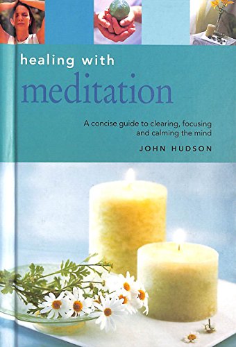 Healing with Meditation (Essentials for Health and Harmony)