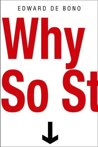 Why So Stupid: How the Human Race Has Never Really Learned to Think
Why So Stupid: How the Human Race Has Never Really Learned to Think