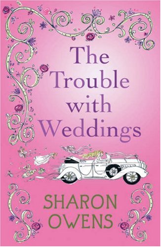 The Trouble with Weddings