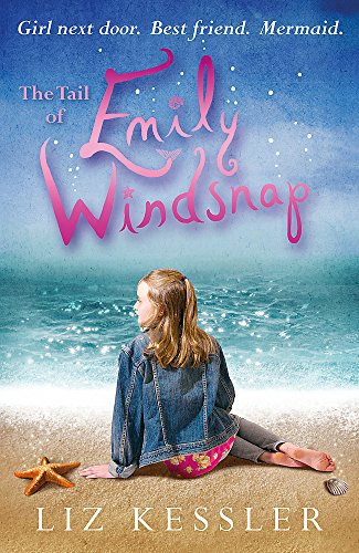 The Tail of Emily Windsnap: Book 1