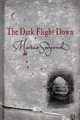 THE DARK FLIGHT DOWN - VOLUME TWO OF THE BOOK OF DEAD DAYS - SIGNED FIRST EDITION FIRST PRINTING