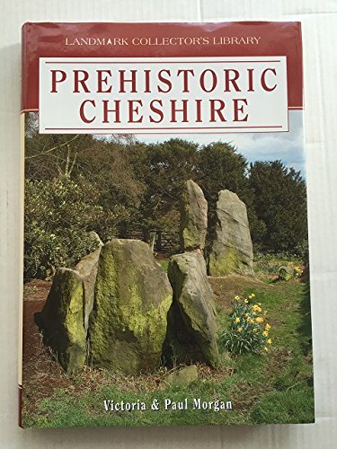Prehistoric Cheshire.