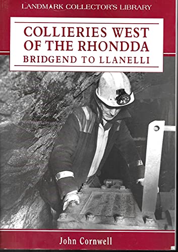 Collieries West of the Rhonnda (Landmark Collector's Library)
