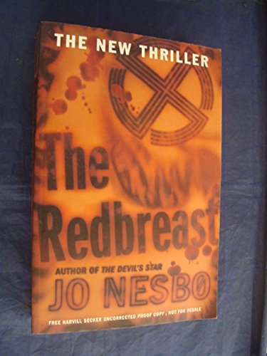 Redbreast. { SIGNED.}. { FIRST U.K. EDITION/ FIRST PRINTING.}. { with SIGNING PROVENANCE .}.