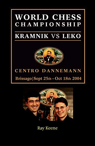 World Chess Championship : Kramnik Vs Leko 2004, Centro Dannemann, Brissago, September 25th-October 18th 2004
World Chess Championship : Kramnik Vs Leko 2004, Centro Dannemann, Brissago, September 25th-October 18th 2004