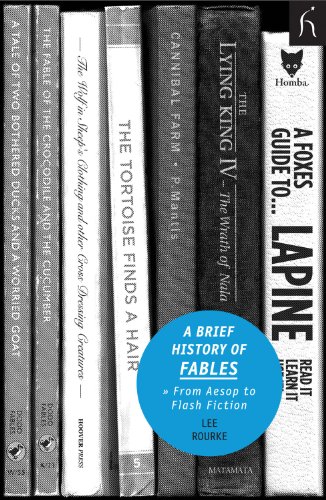 A Brief History of Fables: From Aesop to Flash Fiction (Brief Histories)