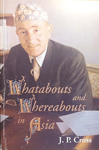 Whatabouts and Whereabouts in Asia (inscribed copy)