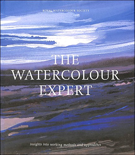 Watercolour Expert: Insights Into Working Methods and Approaches