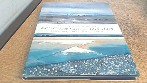 Watercolour Masters - Then & Now