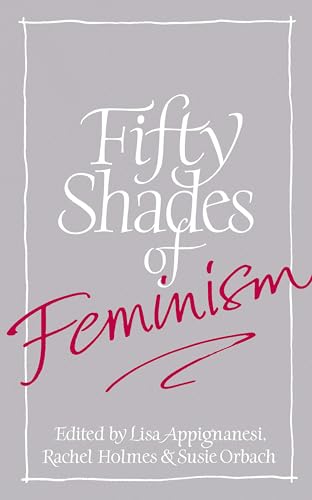 FIFTY SHADES OF FEMINISM. (SIGNED)