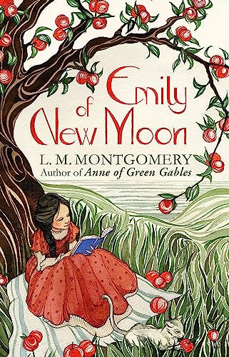 Emily of New Moon: A Virago Modern Classic (Emily Trilogy)