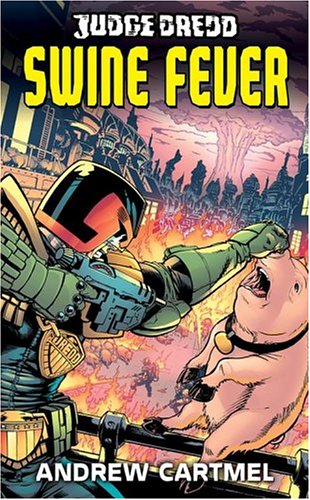 Judge Dredd (#7): Swine Fever *