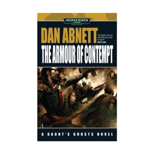The Armour of Contempt (Gaunt's Ghosts)